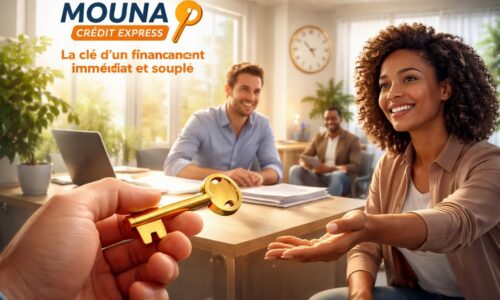 Mouna crédit express : la clé d&rsquo;un financement immédiat et souple